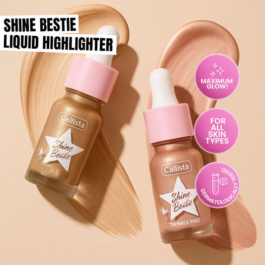 Callista Beauty Shine Bestie Liquid Highlighter
