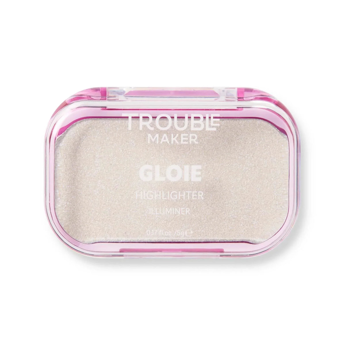 Trouble Maker Gloie Lighter Highlight Holo Bebe White 5gm